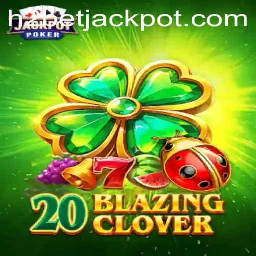 20BlazingClover: The Ultimate Game Experience with H2Bet